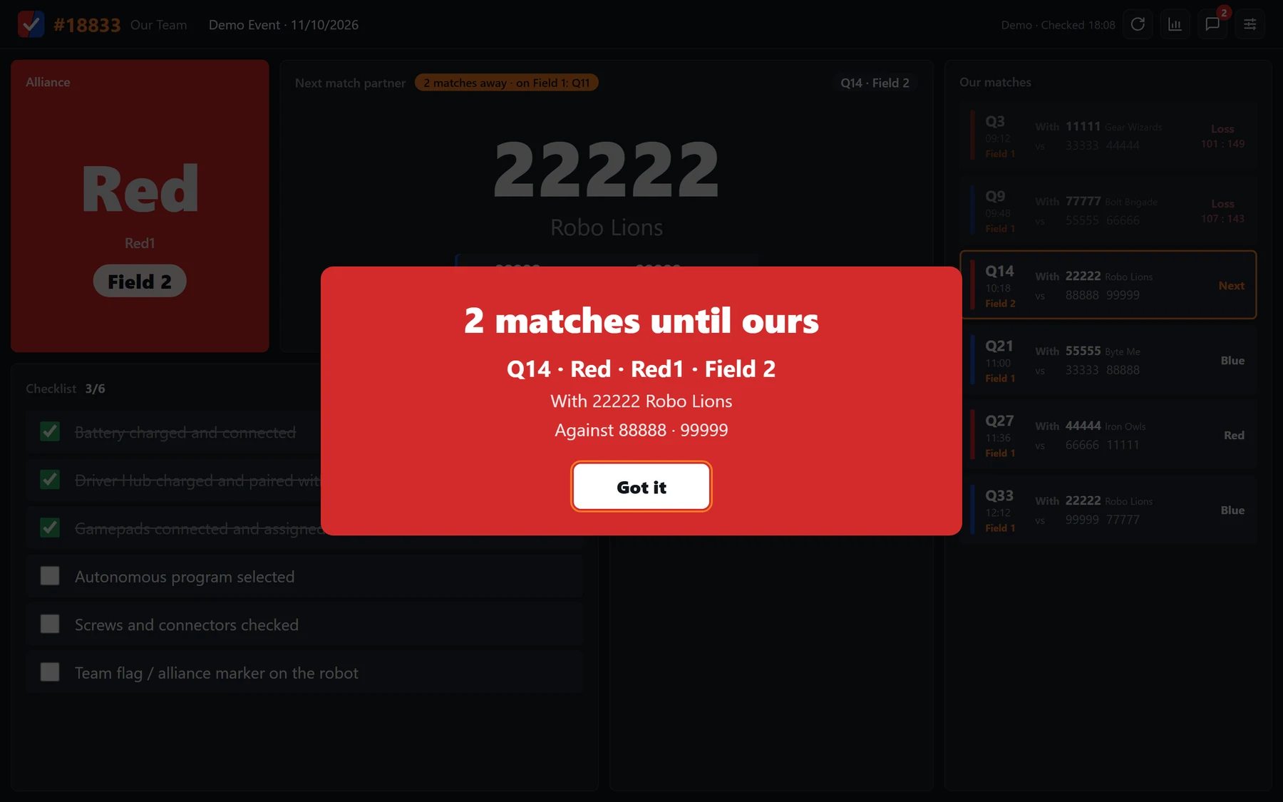 A red full-screen warning: 2 matches until ours, Q14, Red, Red1, Field 2, with the partner and opponents, and a Got it button.