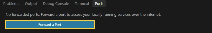 The empty Ports panel with the Forward a Port button highlighted.