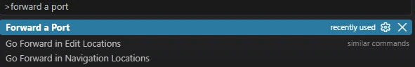 The Command Palette filtered to forward a port, with Forward a Port selected.